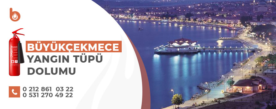büyükçekmece yangın tüpü dolumu